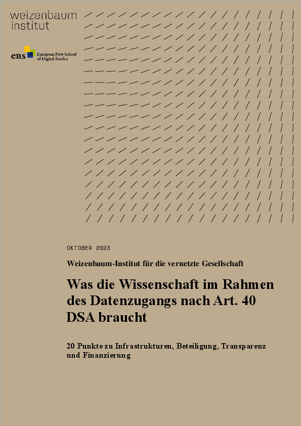 Was die Wissenschaft im Rahmen des Datenzugangs nach Art. 40 DSA braucht