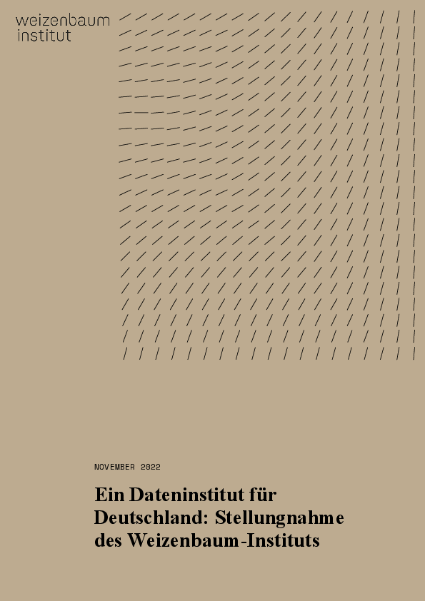 Ein Dateninstitut für Deutschland: Stellungnahme des Weizenbaum-Instituts